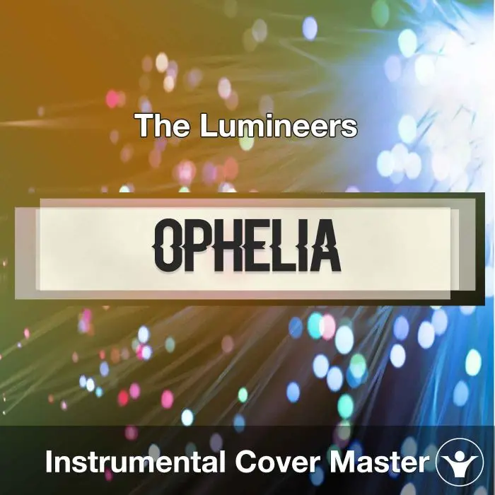 The Lumineers - Ophelia (Instrumental Cover)Instrumental Covers