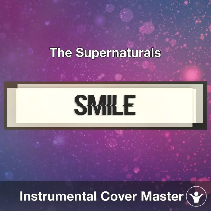 Smile (The Supernaturals) - Instrumental CoverInstrumental Covers