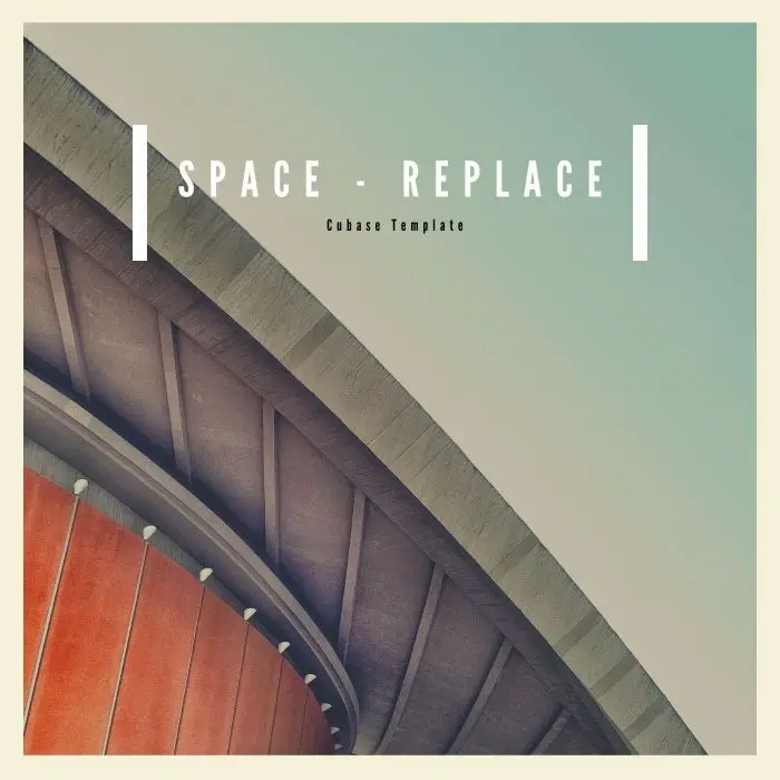Space - ReplaceCubase Templates