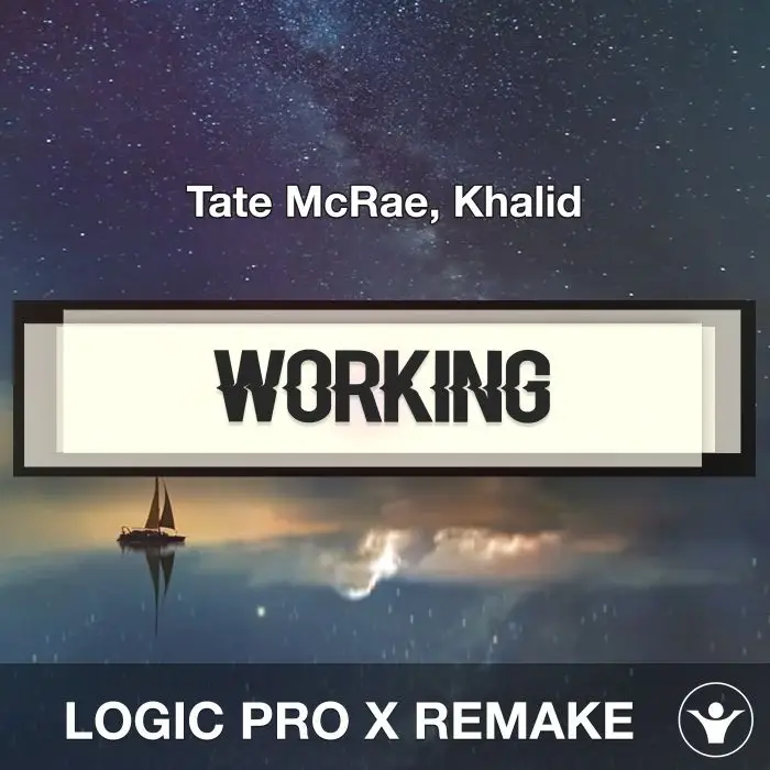 working - Tate McRae, Khalid - Logic Pro X TemplateLogic Pro Templates