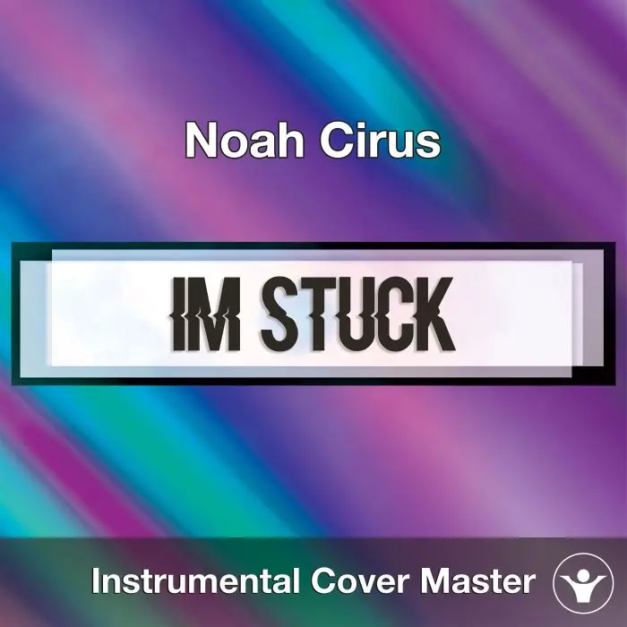 Noah Cirus - Im Stuck (Instrumental Cover)Instrumental Covers