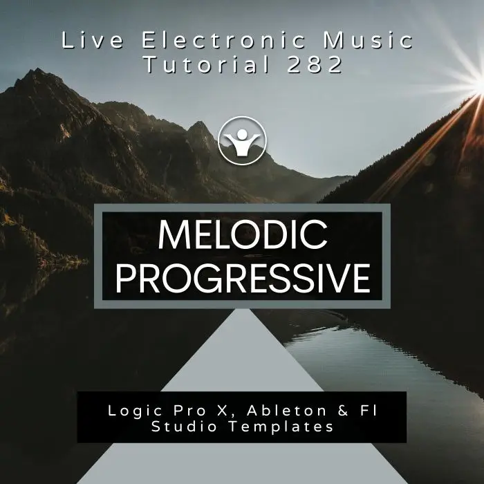 Melodic Progressive Techno Template for Logic, Ableton, Fl Studio + Free Tutorial | Live Electronic Music 282Ableton Templates (Stock Plugins), Ableton Templates, Logic Pro Templates (Stock Plugins), FL Studio Templates (Stock Plugins), FL Studio Template