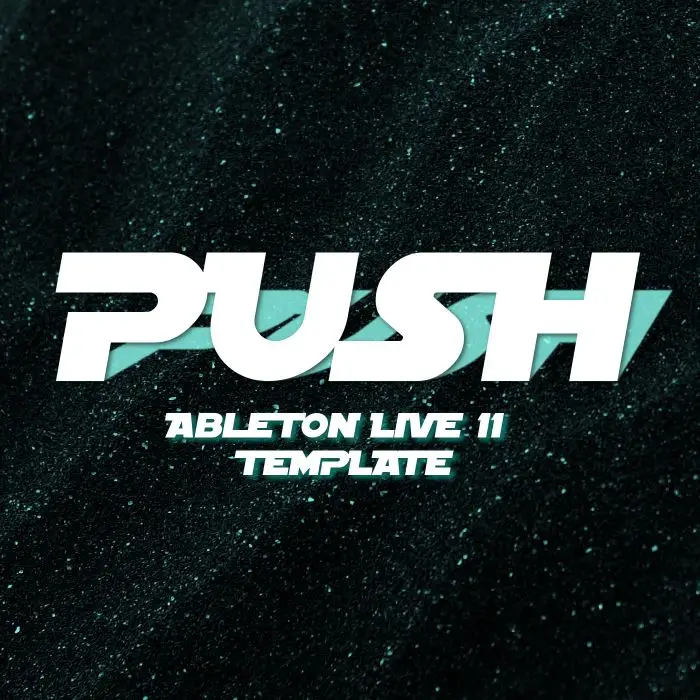 Push - Ambient Ableton Live TemplateAbleton Templates