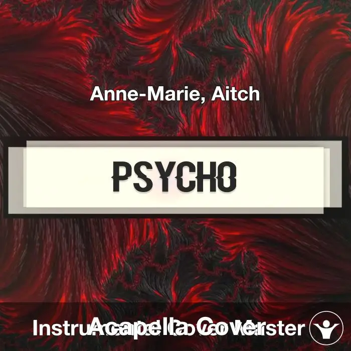 PSYCHO - Anne-Marie, Aitch - Acapella CoverAcapella Covers