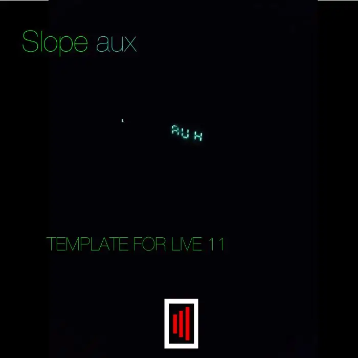 Slope Aux - Template for live 11Ableton Templates