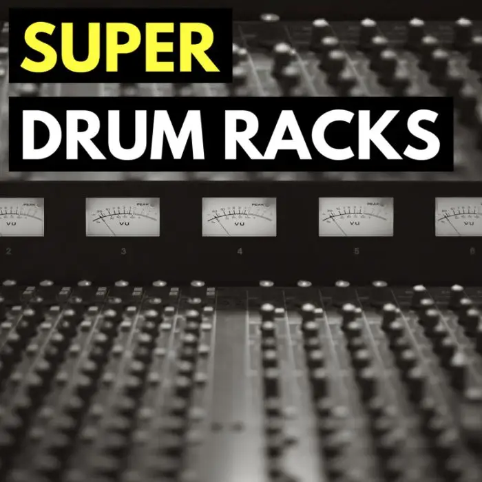 Super Drum Racks Layering Ableton LiveAbleton Templates (Stock Plugins), Ableton Racks