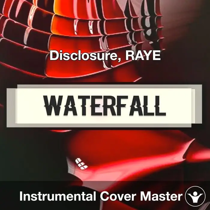 Waterfall - Disclosure, RAYE - Instrumental CoverInstrumental Covers