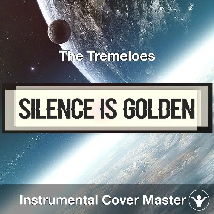 Silence Is Golden - The Tremeloes - Instrumental CoverInstrumental Covers