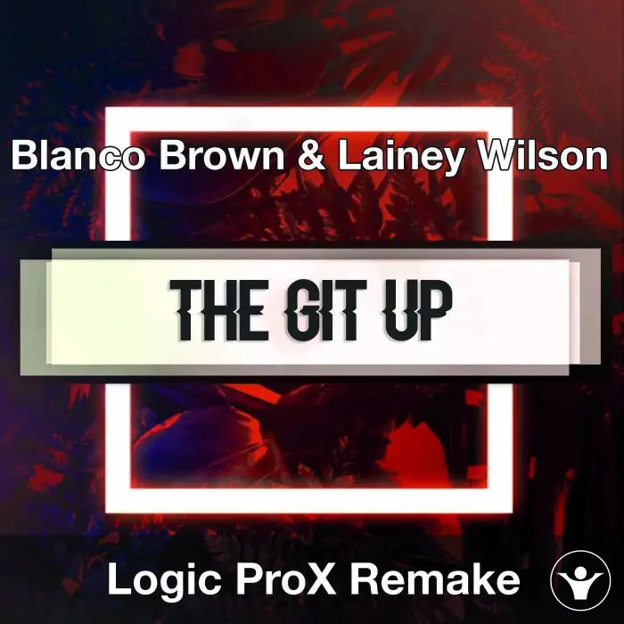 The Git Up (Blanco Brown & Lainey Wilson) - Logic X Remake TemplateLogic Pro Templates