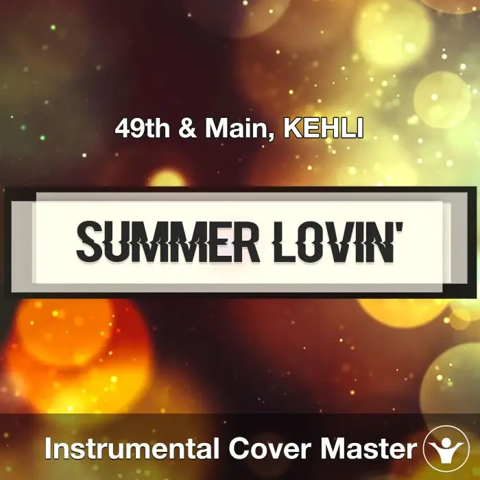 Summer Lovin' - 49th & Main - InstrumentalInstrumental Covers