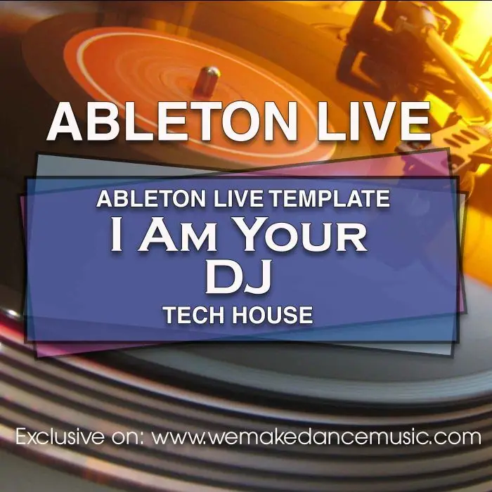 Ableton Template I Am Your DJAbleton Templates