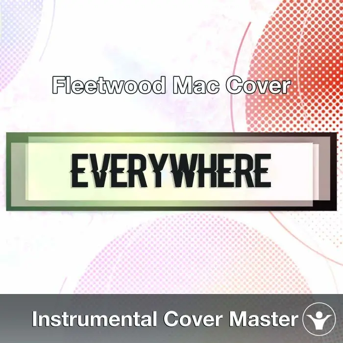 Fleetwood - Everywhere (Instrumental Cover)Instrumental Covers