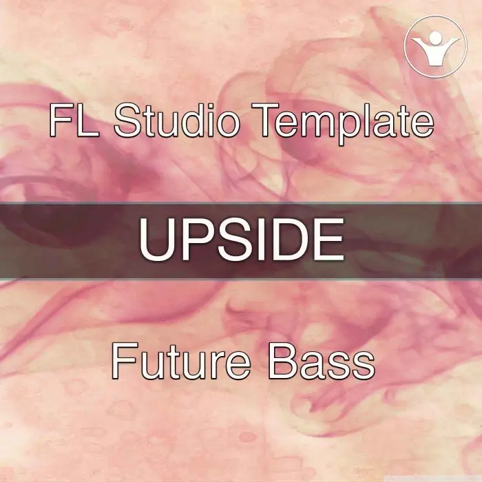 Upside FL Studio TemplateFL Studio Templates