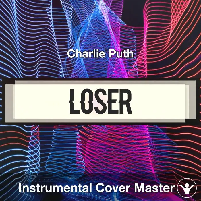 Loser - Charlie Puth - Instrumental CoverInstrumental Covers