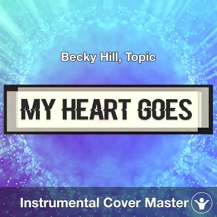 My Heart Goes (La Di Da) - Becky Hill, Topic - Instrumental CoverInstrumental Covers