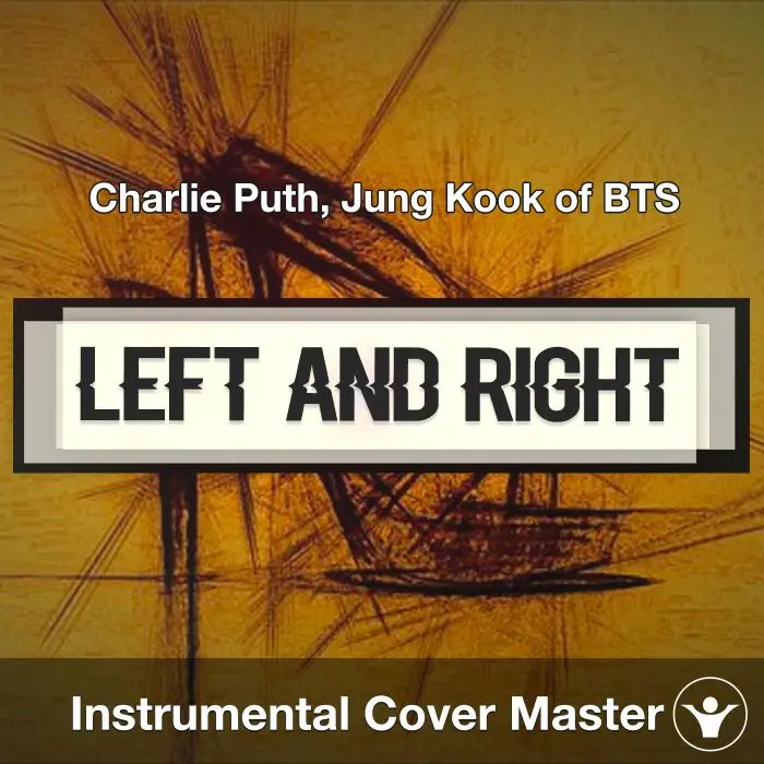Left And Right - Charlie Puth, Jung Kook of BTS - Instrumental CoverInstrumental Covers