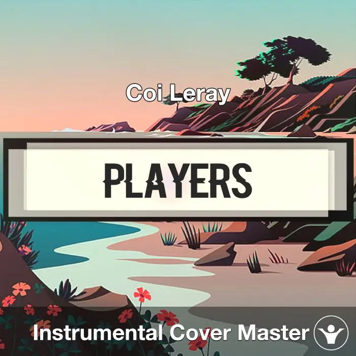 Players - Coi Leray - Instrumental CoverInstrumental Covers