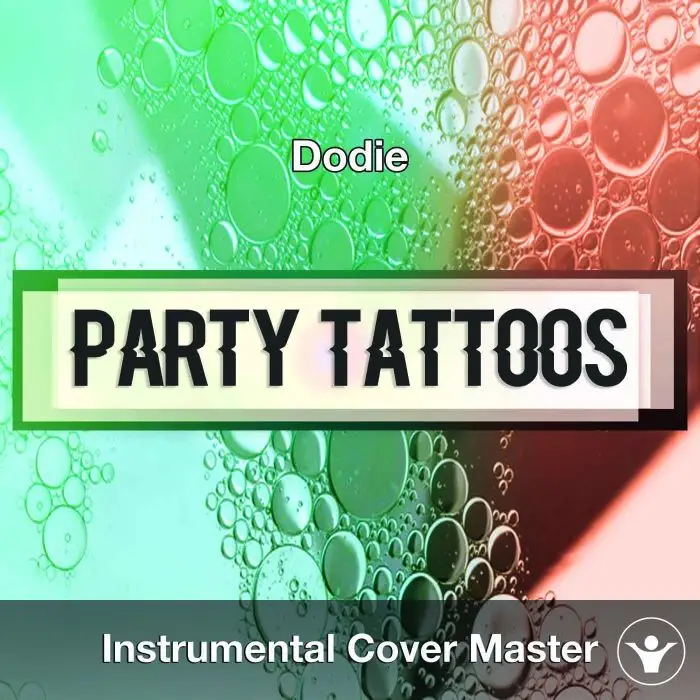 Dodie - Party Tattoos (Instrumental Cover)Instrumental Covers