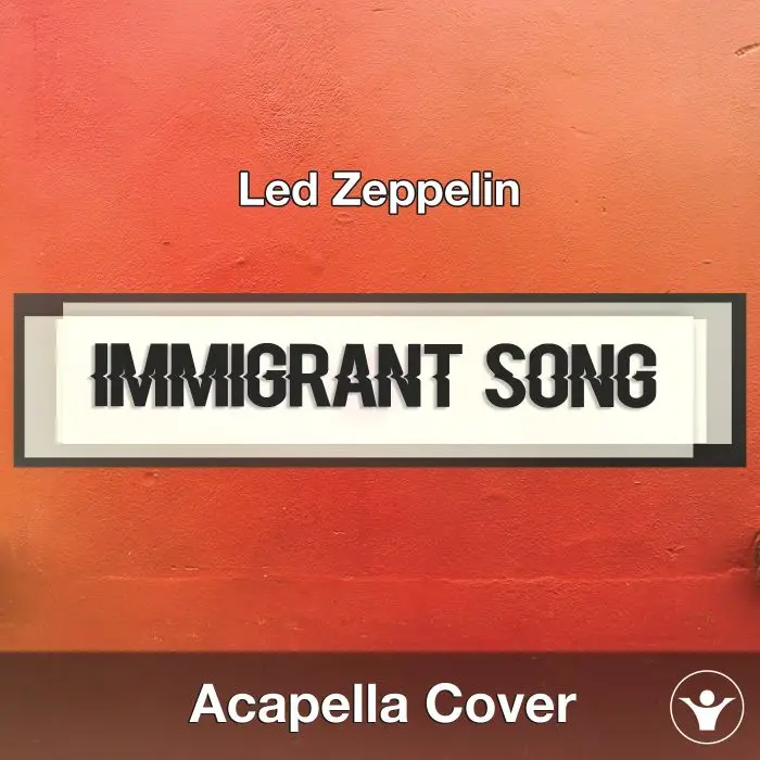 Immigrant Song (Led Zeppelin) - Acapella CoverAcapella Covers