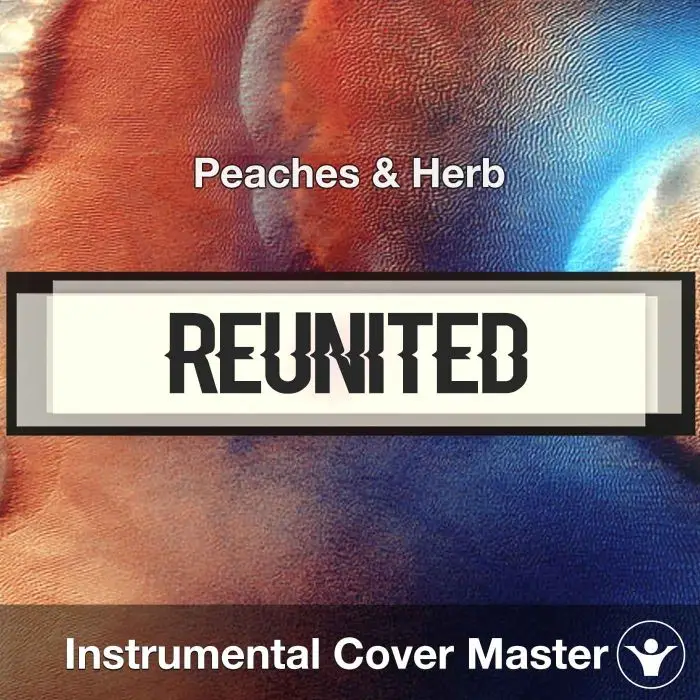 Reunited - Peaches & Herb - Instrumental CoverInstrumental Covers