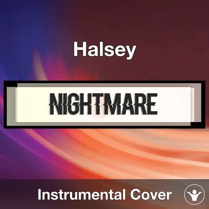 Halsey - Nightmare (Instrumental Cover)Instrumental Covers