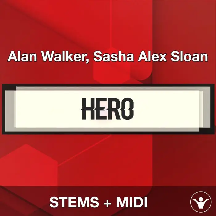 Hero - Alan Walker, Sasha Alex Sloan - STEMS+MIDIAudio STEMS, MIDI FIles