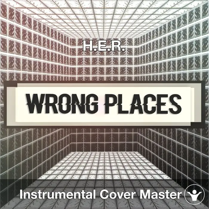 H.E.R. - Wrong Places (Instrumental Cover)Instrumental Covers