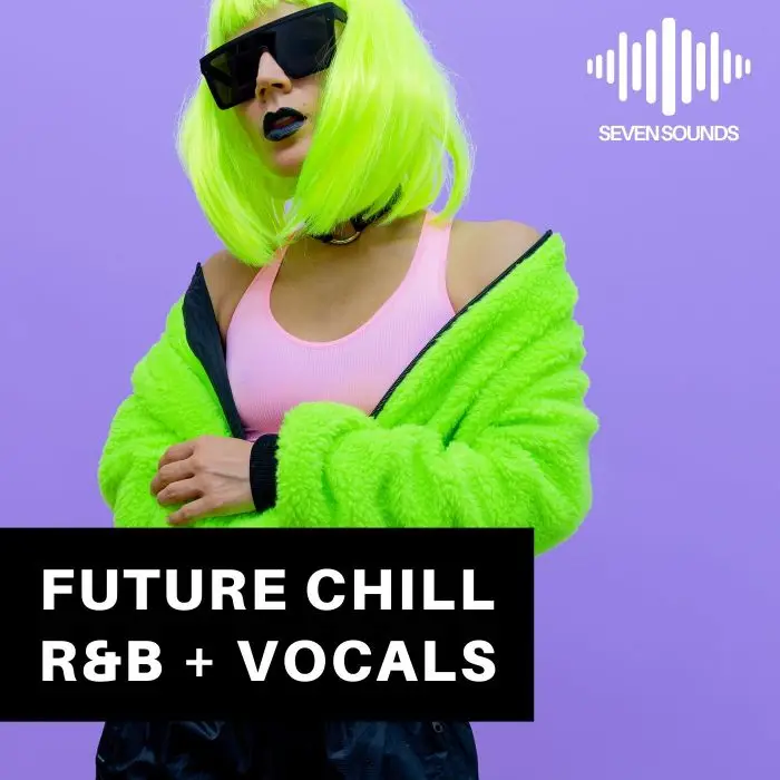 Future Chill RnbVocal Packs