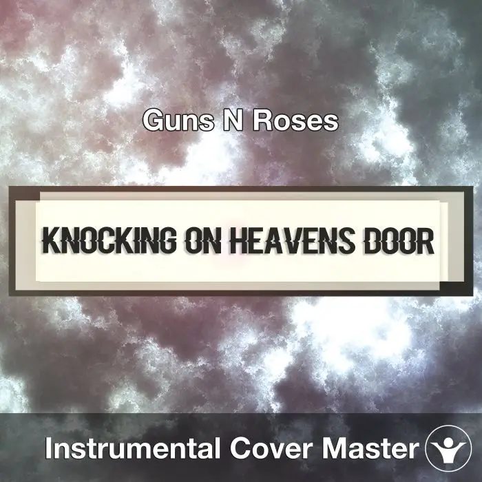 Knocking On Heavens Door (Guns N Roses) - Instrumental CoverInstrumental Covers