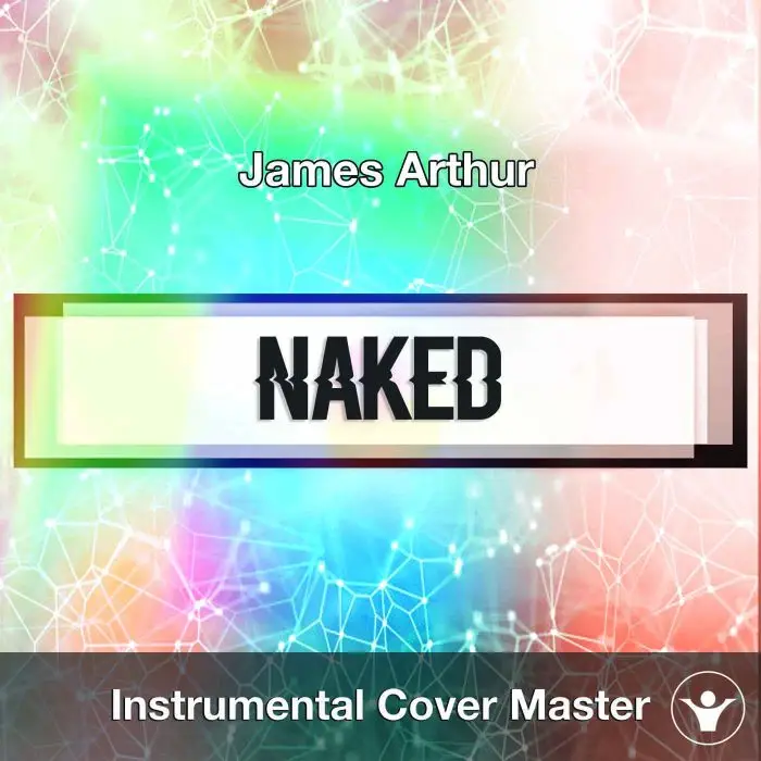 James Arthur - Naked (Instrumental Cover)Instrumental Covers