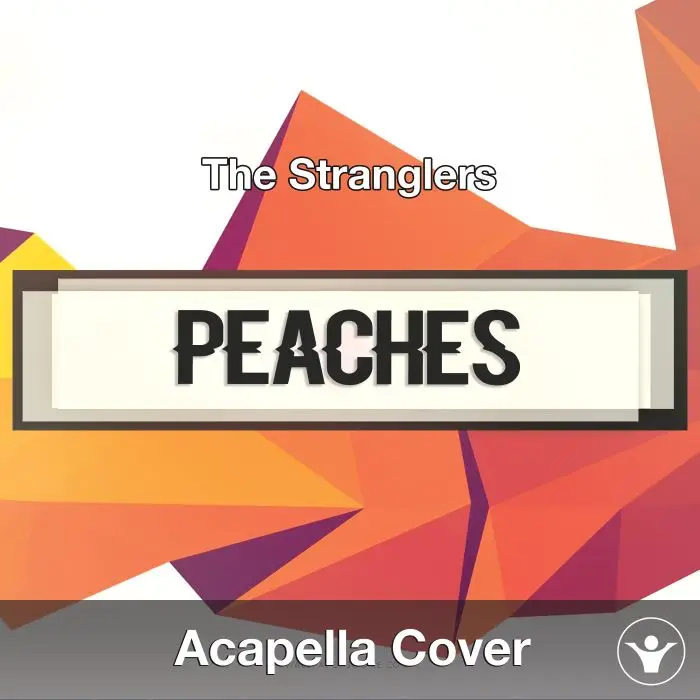 Peaches (The Stranglers) - Acapella CoverAcapella Covers