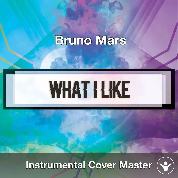 Bruno Mars - What I Like (Instrumental Cover)Instrumental Covers
