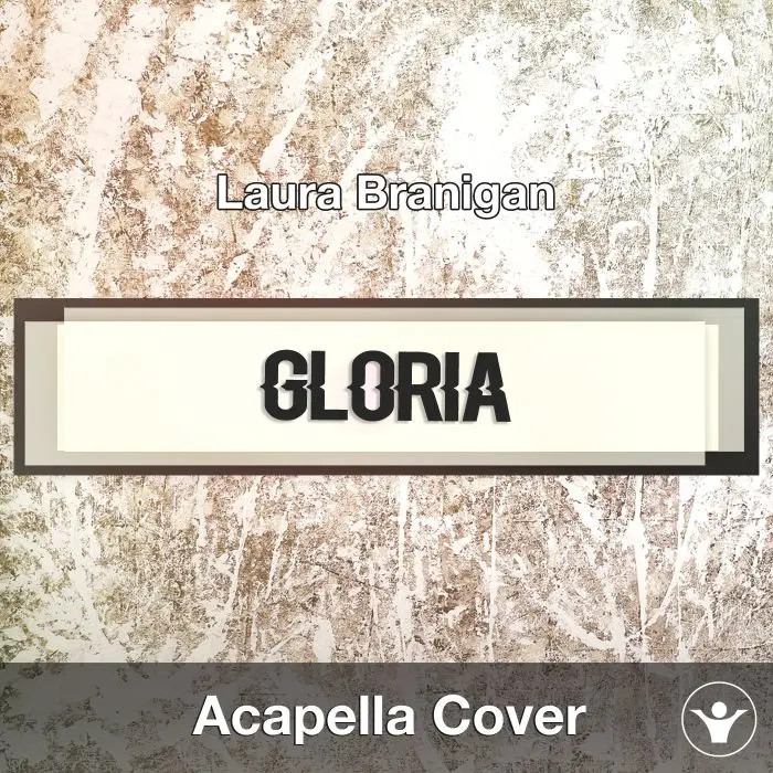 Gloria (Laura Branigan) - Acapella CoverAcapella Covers
