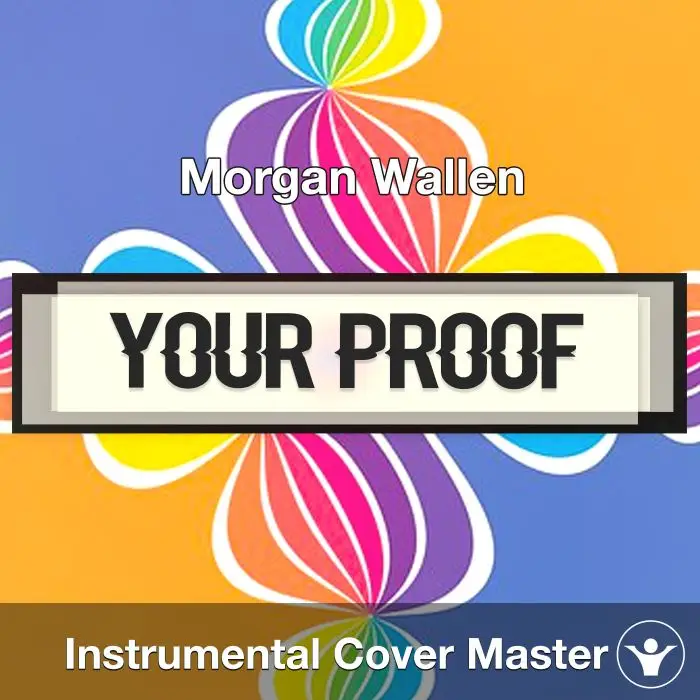 You Proof - Morgan Wallen - Instrumental CoverInstrumental Covers