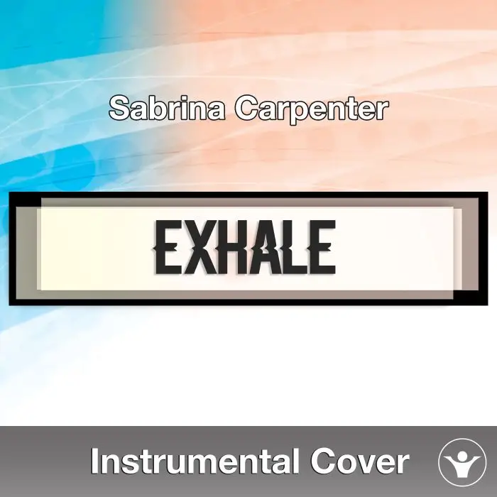 Sabrina Carpenter - Exhale (Instrumental Cover)Instrumental Covers