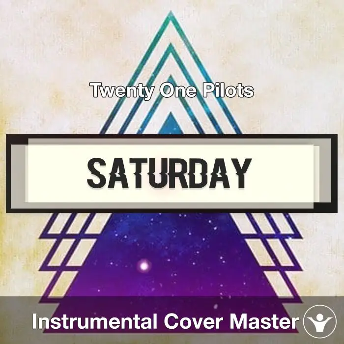 Saturday - Twenty One Pilots - Instrumental CoverInstrumental Covers