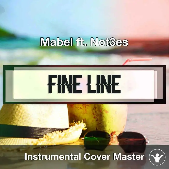 Mabel ft. Not3es - Fine Line (Instrumental Cover)Instrumental Covers