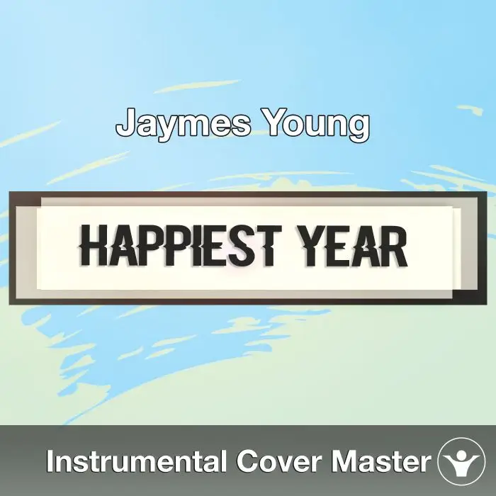 Jaymes Young - Happiest Year (Instrumental Cover)Instrumental Covers