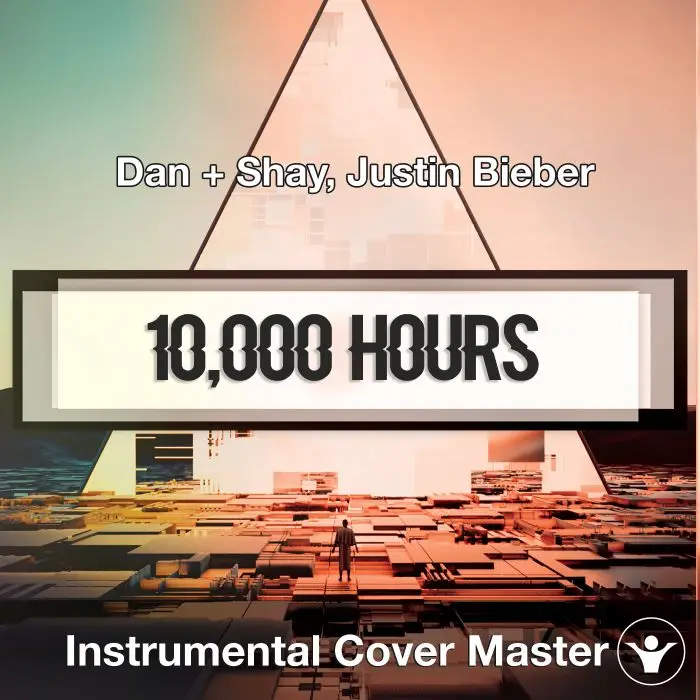 Dan + Shay, Justin Bieber - 10,000 Hours (Instrumental Cover)Instrumental Covers