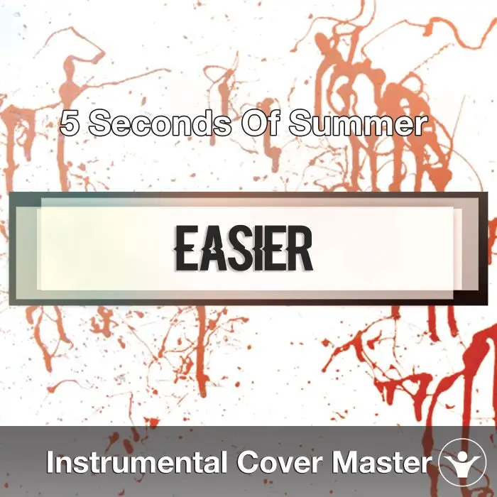 5 SECONDS OF SUMMER - Easier (Instrumental Cover)Instrumental Covers