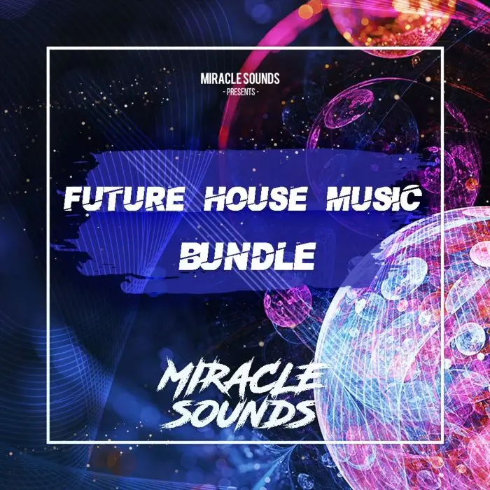Future House Music BundleBundles, Sample Packs, MIDI FIles, Serum Presets
