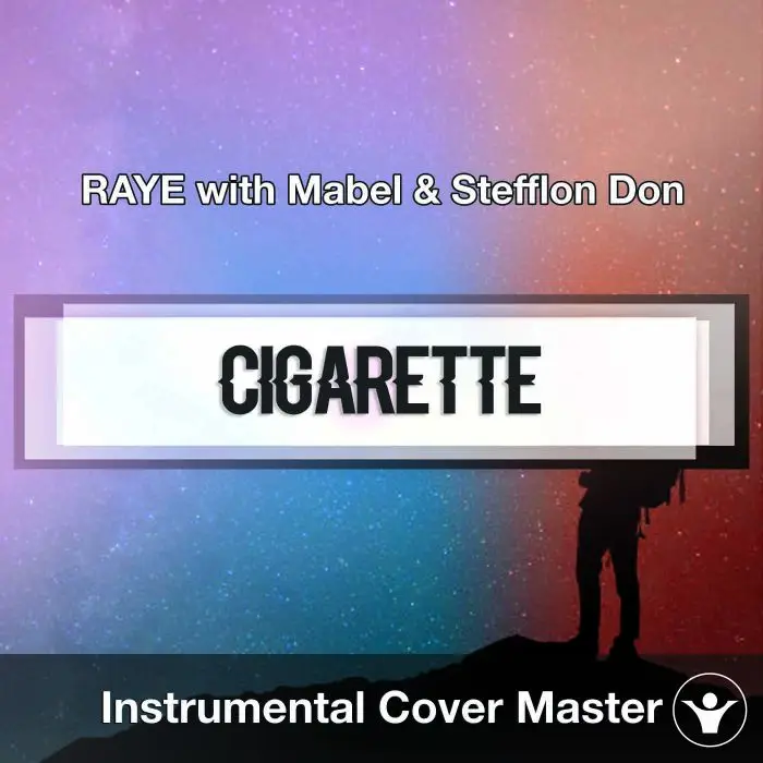 RAYE with Mabel & Stefflon Don - Cigarette (Instrumental Cover)Instrumental Covers