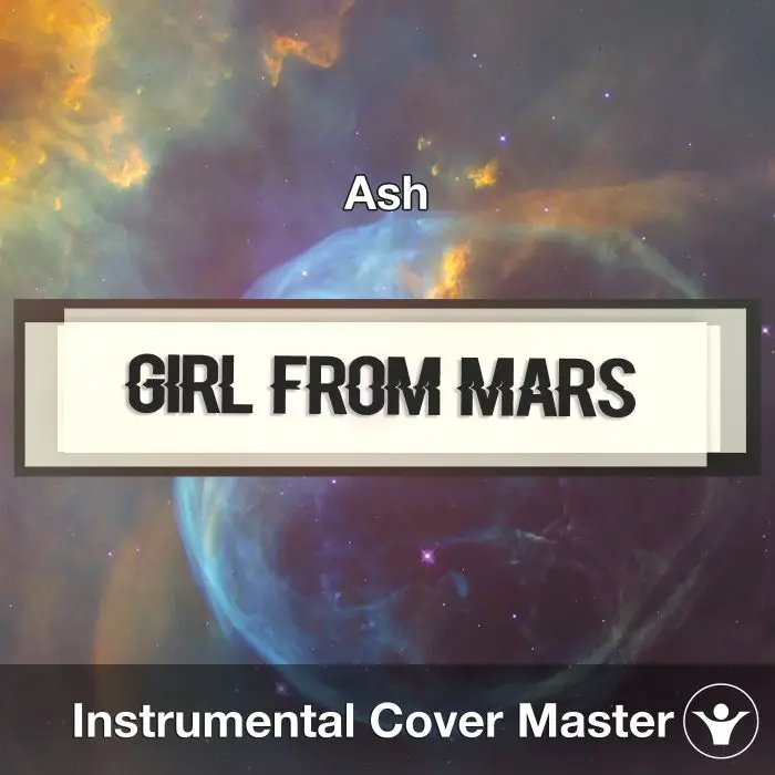Girl From Mars (Ash) - Instrumental CoverInstrumental Covers