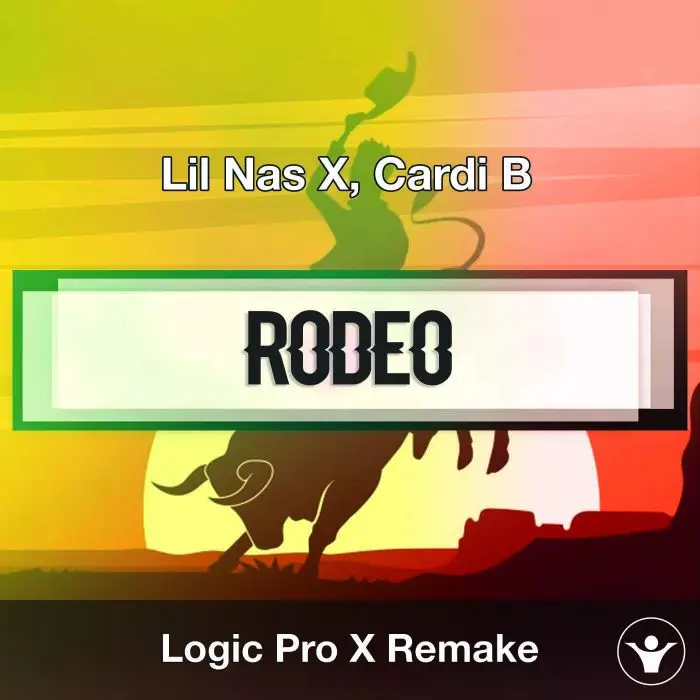 Rodeo (Lil Nas X, Cardi B) Logic X Remake TemplateLogic Pro Templates