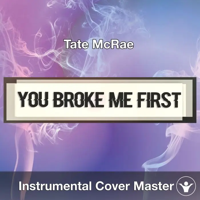 Tate McRae - you broke me first (Instrumental Cover)Instrumental Covers