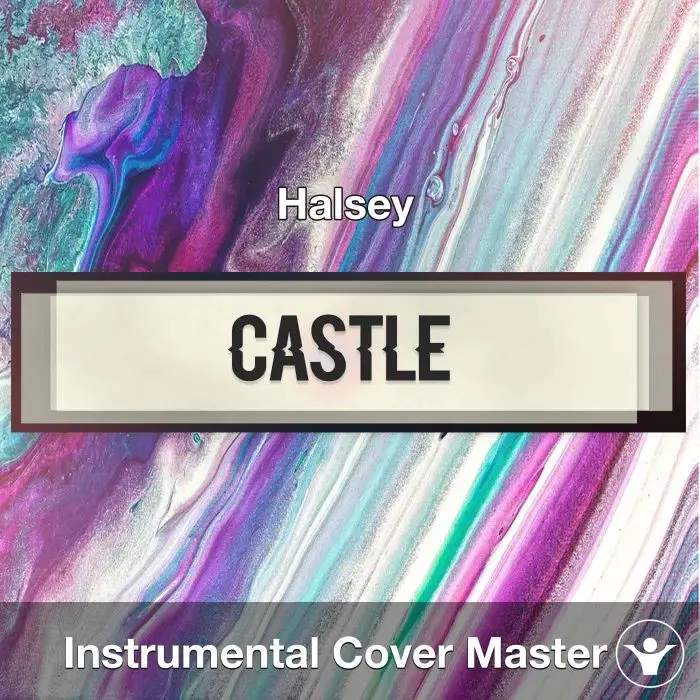 Halsey - Castle (Instrumental Cover)Instrumental Covers