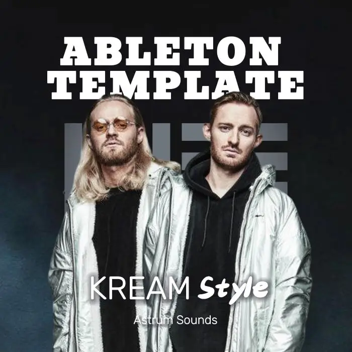 KREAM Style Melodic Techno / House Ableton Live TemplateAbleton Templates