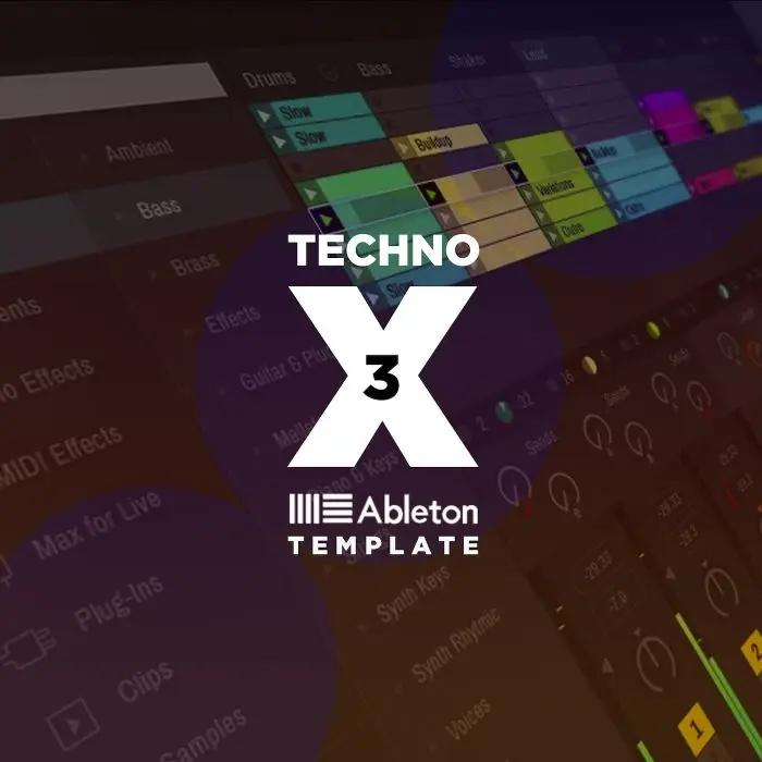 X3 Techno Ableton TemplateAbleton Templates