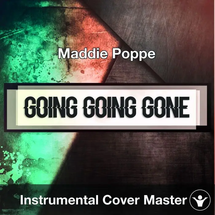 Maddie Poppe - Going Going Gone (Instrumental Cover)Instrumental Covers