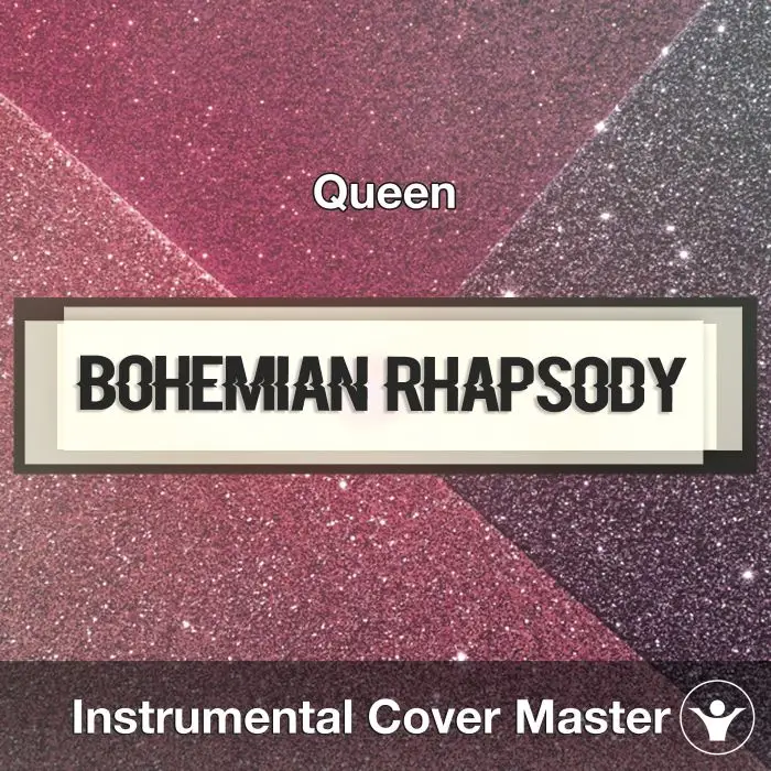 Bohemian Rhapsody (Queen) - Instrumental CoverInstrumental Covers